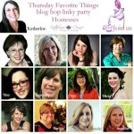 Thursday Favorite Things Blog Hop 224