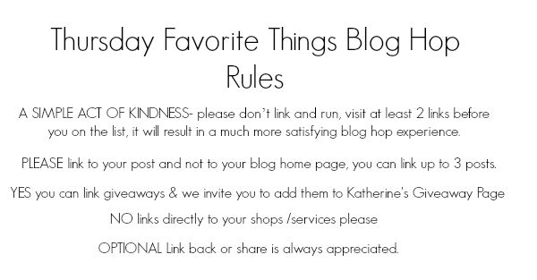 thursday Favorite Things blog hop rules